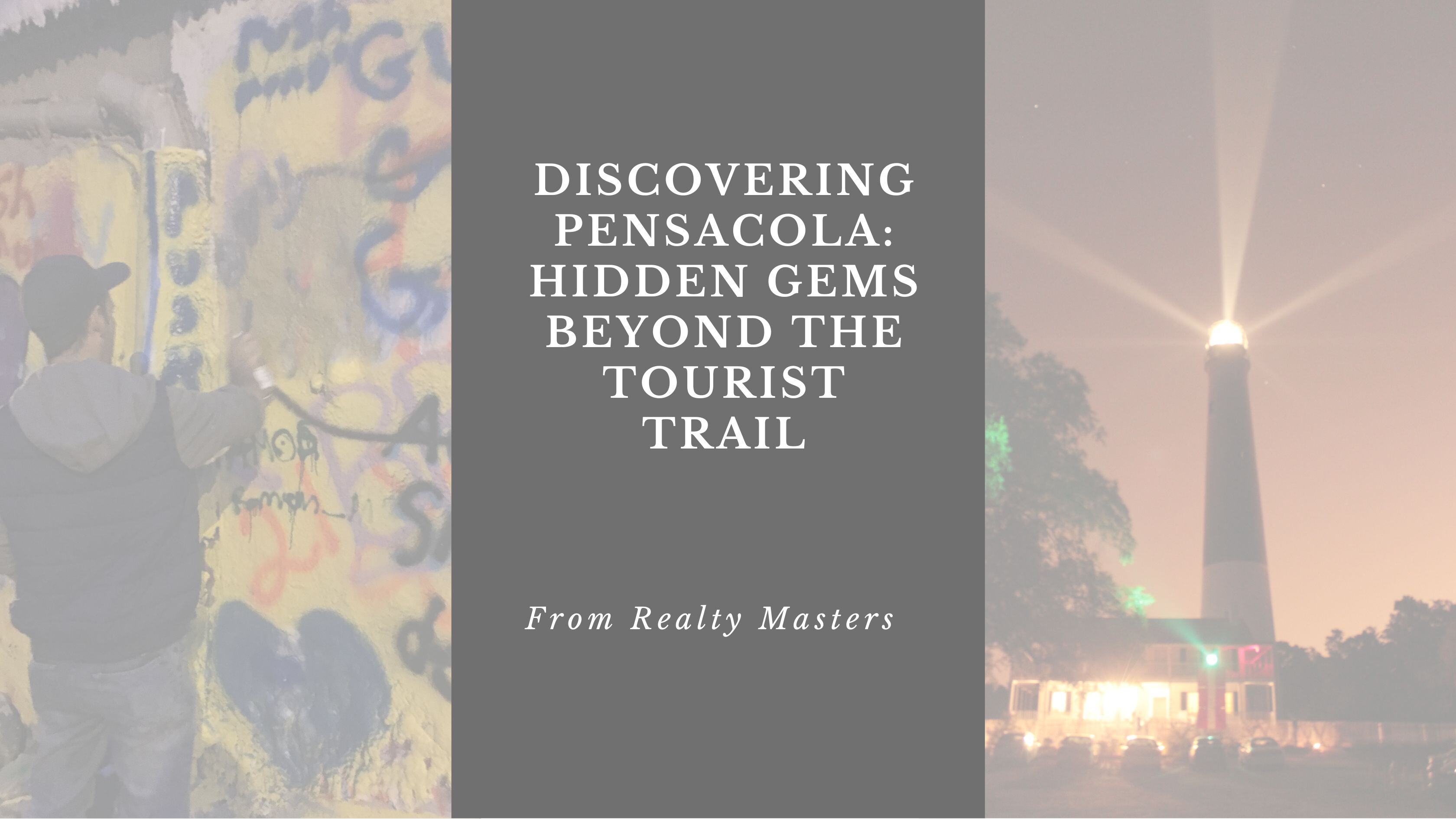 Discovering Pensacola: Hidden Gems Beyond the Tourist Trail